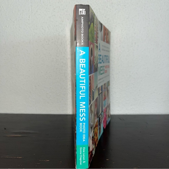 A Beautiful Mess Photo Idea Book Elsie Larson and Emma Chapman - Preloved - Picture 3 of 11